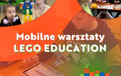 Mobilne warsztaty w Twojej klasie z LEGO Education